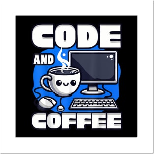 Code and Coffee Programmer Tech Geek Posters and Art